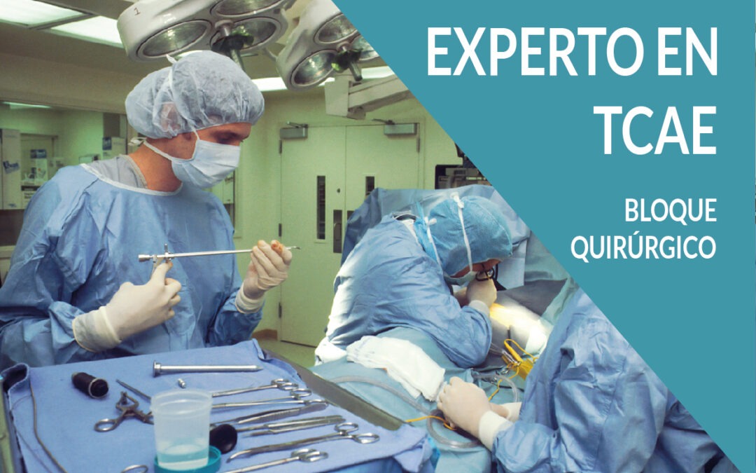 Experto en Bloque Quirúrgico para TCAE