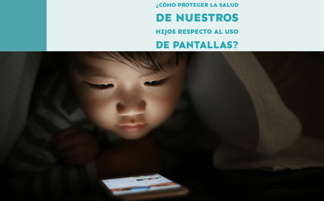 El impacto de las pantallas en la salud infantil: ¿Cómo proteger a nuestros hijos?