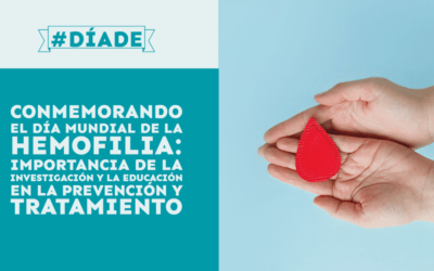 Conmemorando el Día Mundial de la Hemofilia: Importancia de la investigación y la educación en la prevención y tratamiento