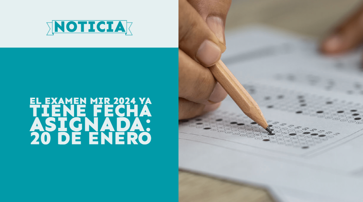 El examen MIR 2024 ya tiene fecha asignada 20 de enero MPG