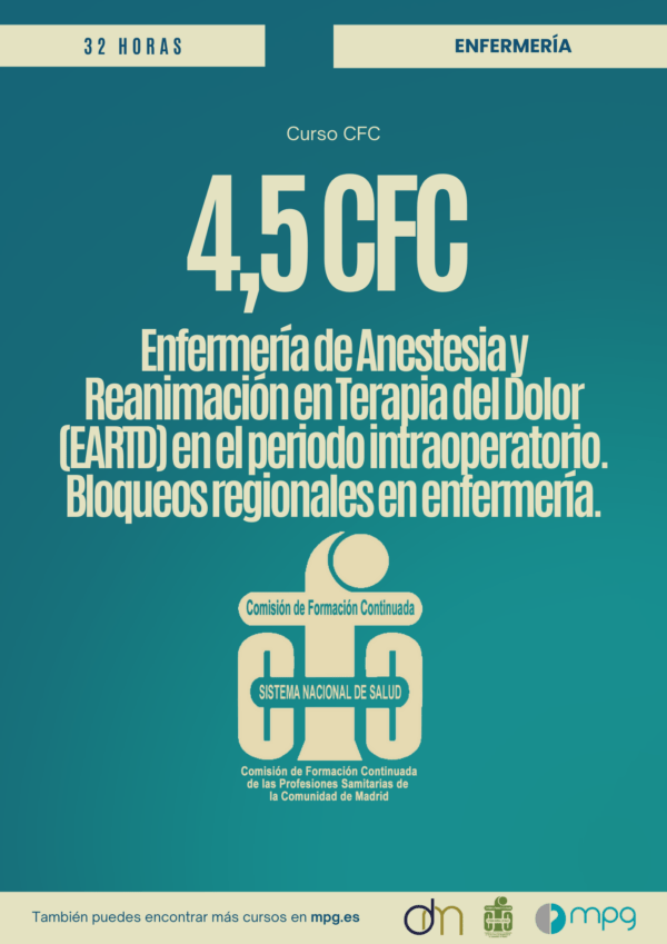 Enfermería de Anestesia y Reanimación en Terapia del Dolor (EARTD) en el periodo intraoperatorio. Bloqueos regionales en enfermería.
