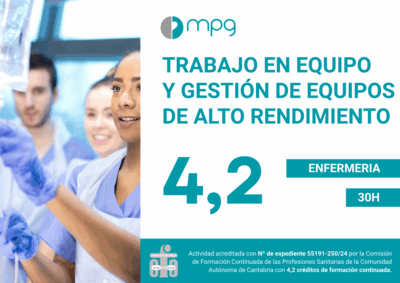 Trabajo en Equipo y Gestión de Equipos de Alto Rendimiento en Enfermería | 4,2 CFC