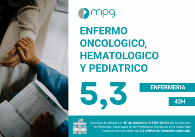 Enfermería Oncologica del enfermo oncologico, hematologico y pediatrico | 5,3 CFC