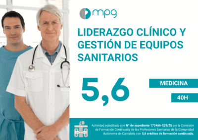 Liderazgo clínico y gestión  de equipo sanitario | 5,6 CFC